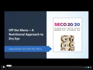 SECO Presents Off the Menu: A Nutritional Approach to Dry Eye (Thursday, April 9, 2020)