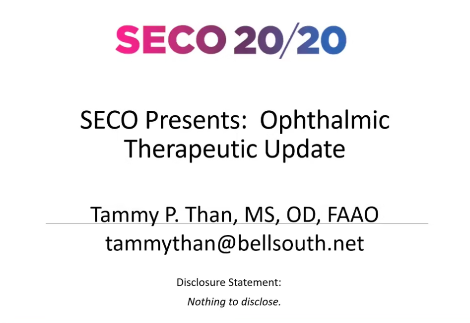 SECO Presents: Ophthalmic Therapeutic Drug Update (Thursday, April 23, 2020)